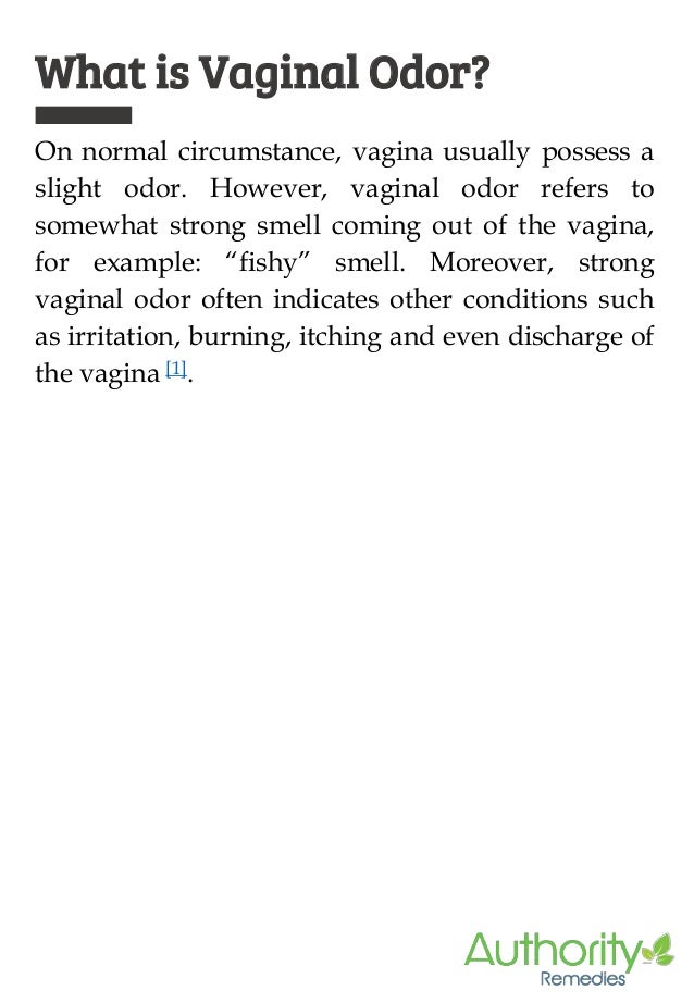 is vaginal odor normal Is vaginal odor normal